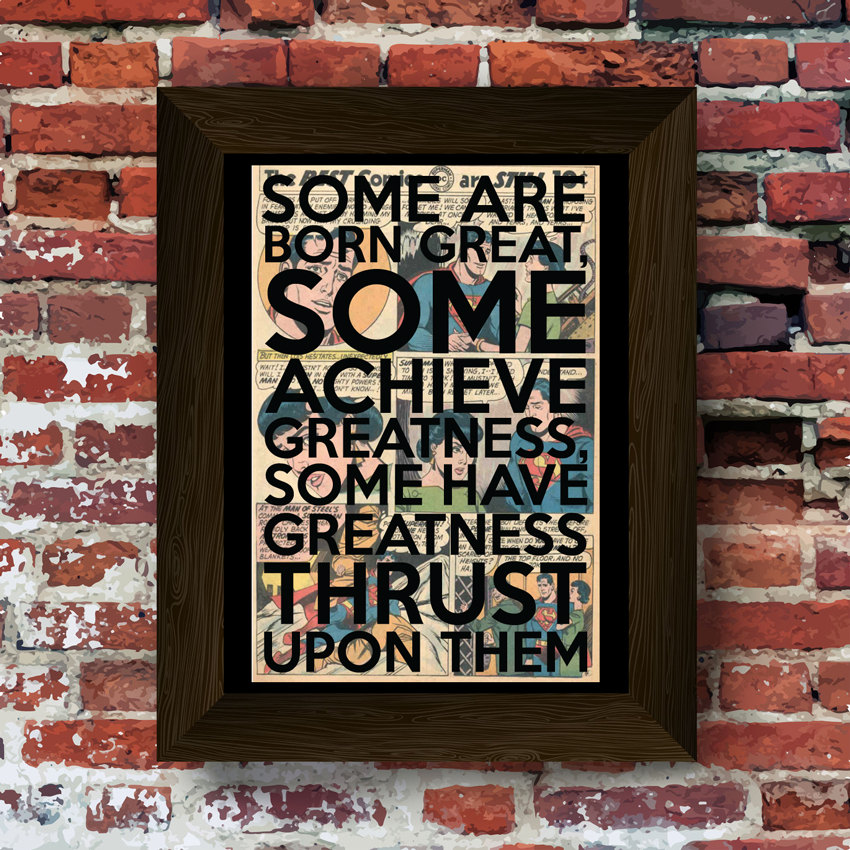 Some Are Born Great quote Upcycled vintage comic book art print. #0008