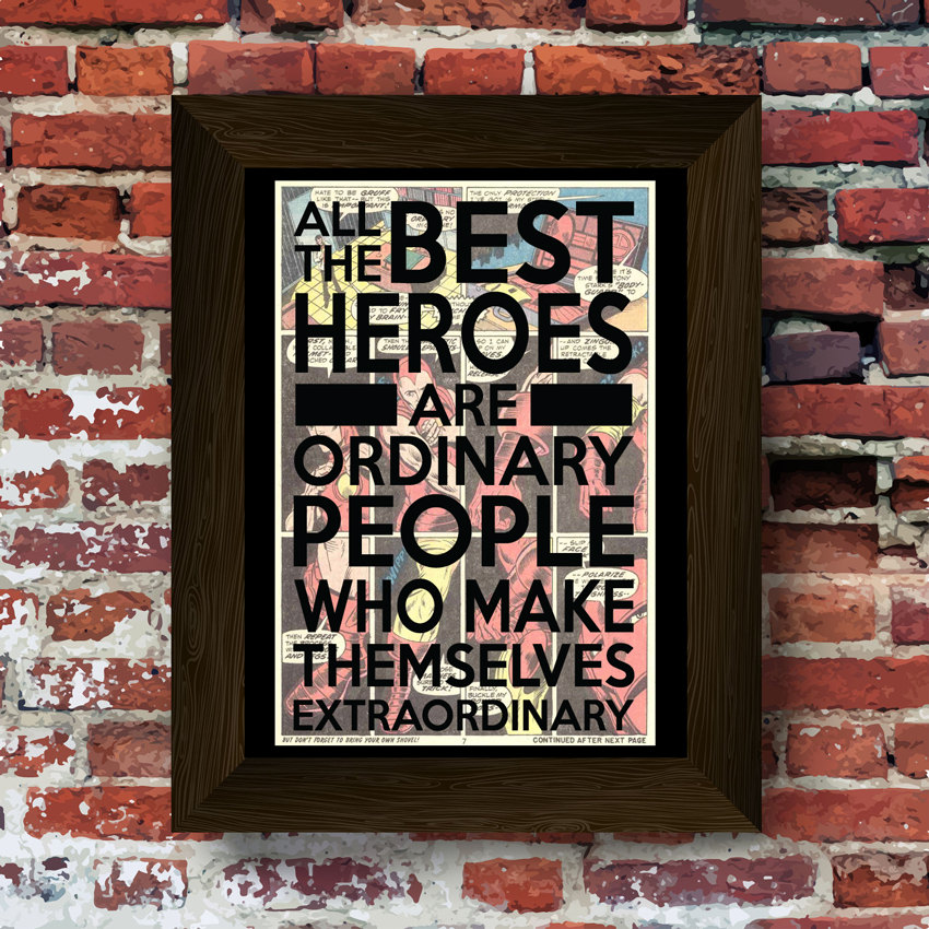 All the best Heroes Quote Super Hero Upcycled vintage comic book art print. #0015