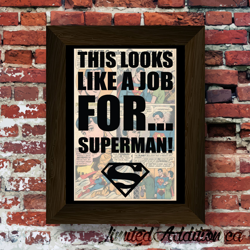 This Looks Like A Job For... with symbol Upcycled vintage Superman comic book art print. #0042