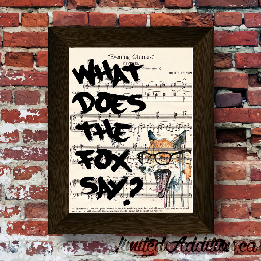 What does the fox say Inspired Music Art print Upcycled Early 1900's Music Book #0006