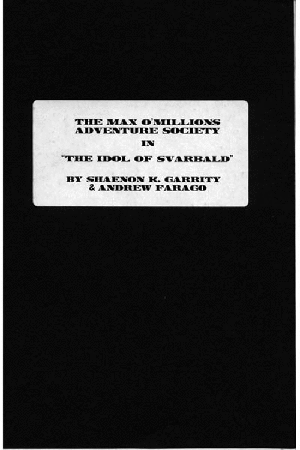 The Max O'Millions Adventure Society in: The Idol of Svarbald