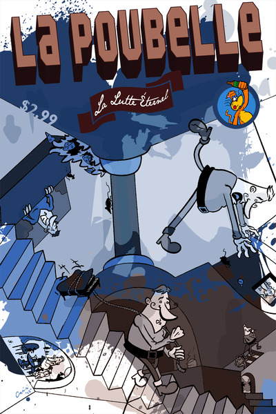 La Poubelle: La Lutte Éternel