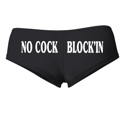 NO COCK BLOCK'IN Booty Short # 641