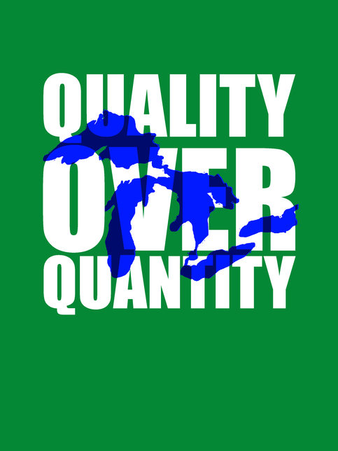Quality Over Quantity Great Lakes Tshirt