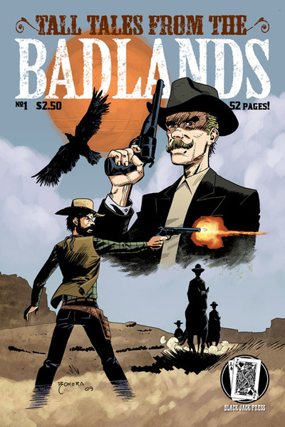 Tall tales from the badlands #1