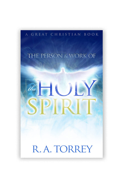 The Person and Work of The Holy Spirit