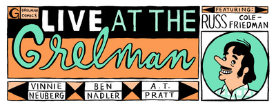 Live at the Grelman #1: Russ Cole-Friedman