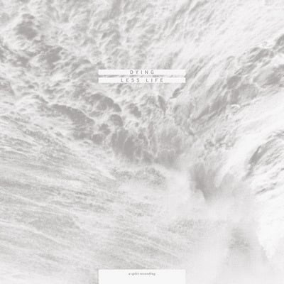 Dying / Less Life "A Split Recording" LP