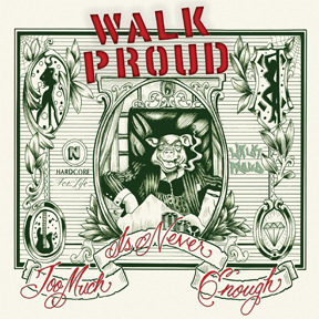 Walk proud - too much is never enough lp