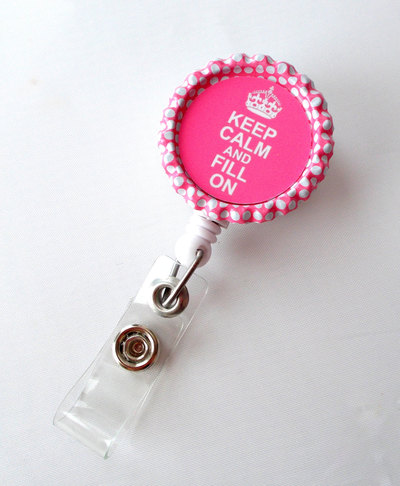 Keep calm and fill on pink crown - name badge holder - pt badge reel - pharmacy tech badge holder - pharmacist badge holder