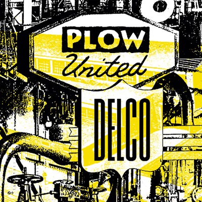 Plow united "delco" 7" ep (it's alive)