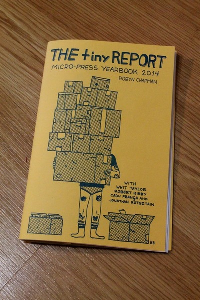 The tiny report micro-press yearbook 2014 by robyn chapman