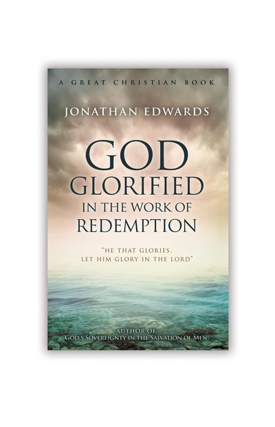 God Glorified in The Work of Redemption