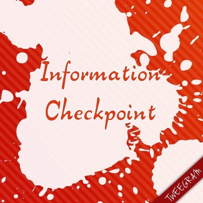 Information checkpoint (read 1st)