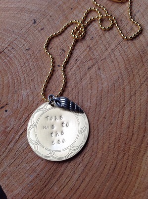 Take Me To The Sea Hand Stamped Necklace