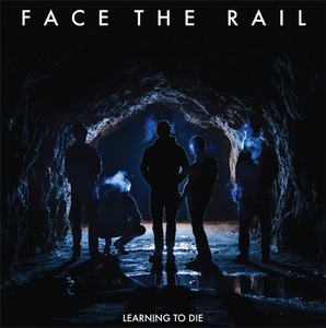 Face the rail "learning to die" 12" lp (katorga works)