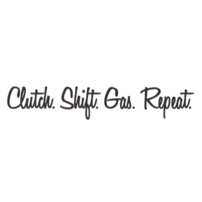 Clutch. shift. gas. repeat.  - Thumbnail 1