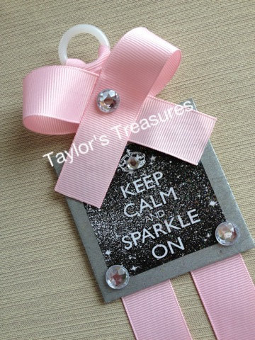 Taylors Treasures - Keep Calm and Sparkle On - Hair Bow Holder - Any Color Ribbon or Any Accent Color