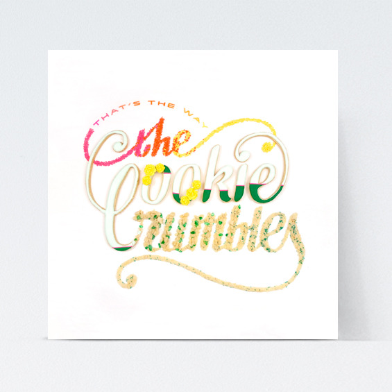 That's the Way the Cookie Crumbles