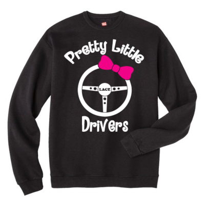Pretty Little Drivers Crew Neck Sweatshirt