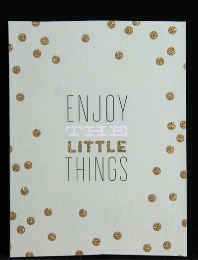"Enjoy The Little Things" 2x3 Inspirational Glimmer Quotes Collection