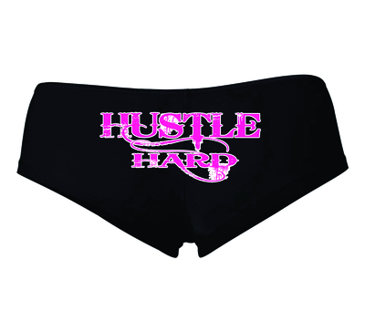 HUSTLE HARD Ladies Booty Shorts # 660