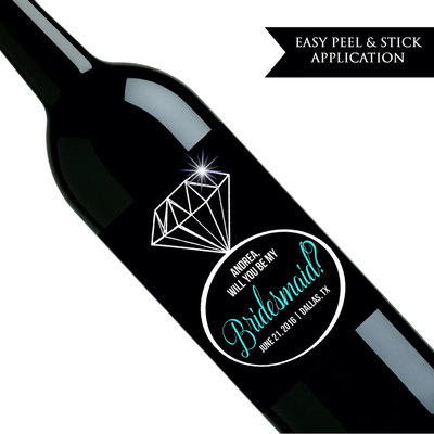 Will you be my bridesmaid wine label - Will you be my maid of honor - Custom wine label