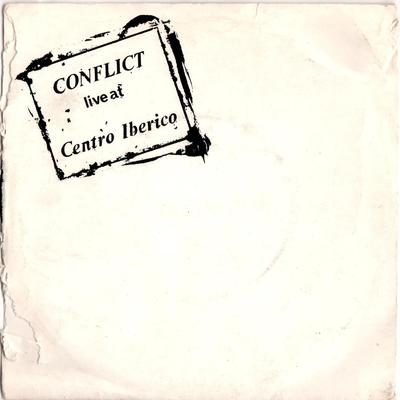Conflict "live at centro iberico" 7" - Thumbnail 3