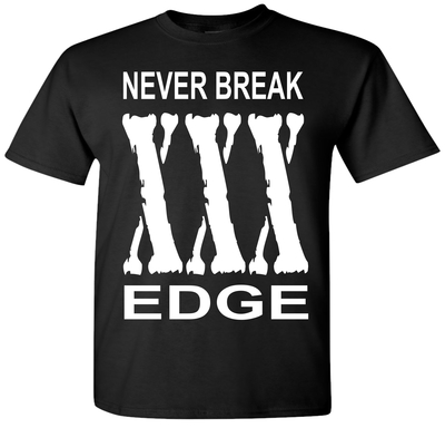 NEVER BREAK Tee # 303