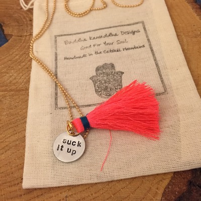 Suck It Up Hand Stamped Tassel Necklace