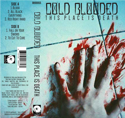 Cold Blooded "This Place is Death" CS (Ltd. Ed. 100).