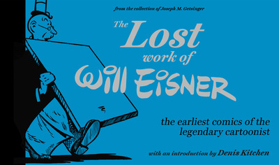 The Lost Work of Will Eisner