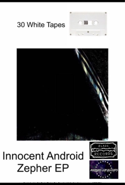 Innocent Android - Zepher EP