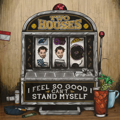 RGF-058 TWO HOUSES-"I FEEL SO GOOD I CAN'T STAND MYSELF"
