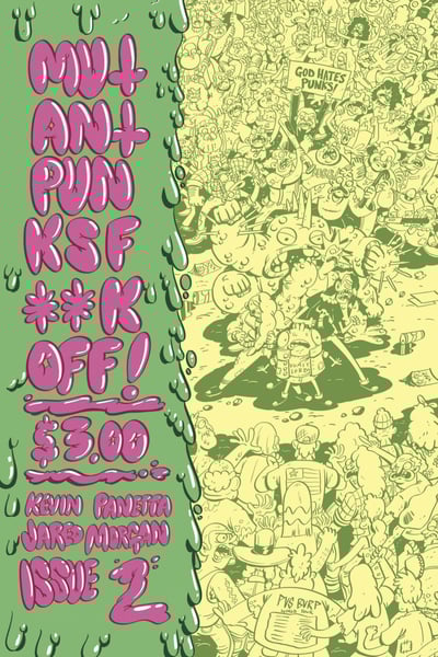 Mutant punks fuck off! #2 by kevin panetta & jared morgan