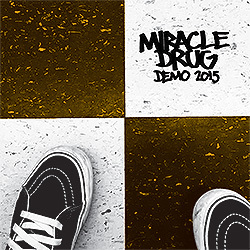 Miracle drug "demo" 7" (trip machine labs)