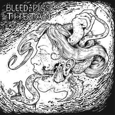 Bleed The Pigs / Thetan split 12"