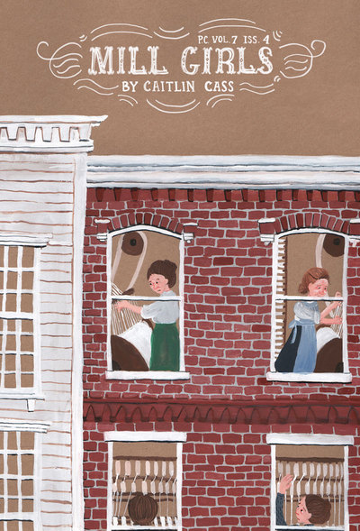 Mill Girls (PC vol7 iss4)