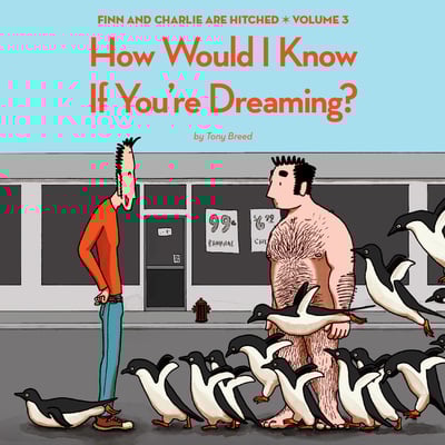 How Would I Know If Your'e Dreaming?