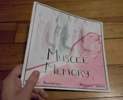 Muscle Memory (w/ Andrew White!)