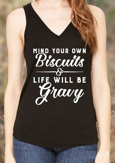 Mind your biscuits and gray Tank