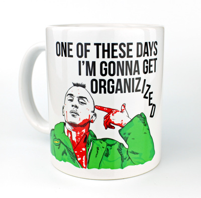 One Of These Days I'm Gonna Get Organizized - Coffee Mug