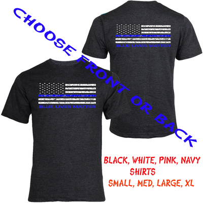 Blue lives matter t-shirts custom made summertime tee support blue lives