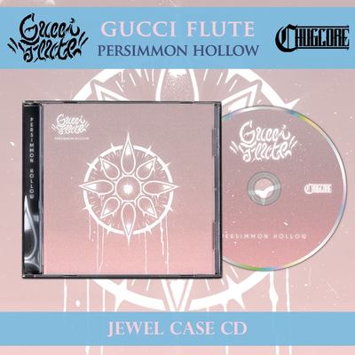 Gucci Flute - Persimmon Hollow EP