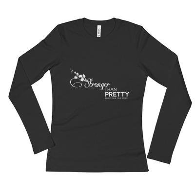 Ladies' Stronger Than Pretty Long Sleeve T-Shirt (Black)