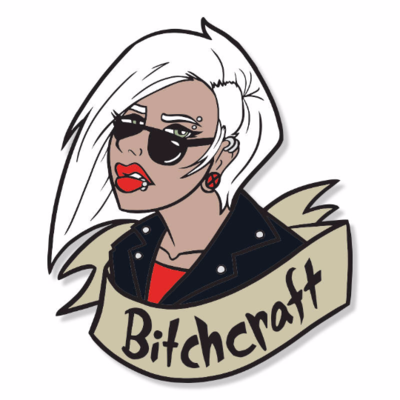 Bitchcraft - Soft Enamel Pin - by Denis Caron - Punk Rock Attitude Badge