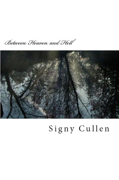 Between Heaven and Hell: A Collection of Short Stories Vol.1 (Signed)