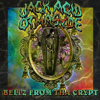 Jack Acid - Bellz From Tha Crypt