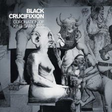 Black Crucifixion - Coronation of King Darkness (CD)