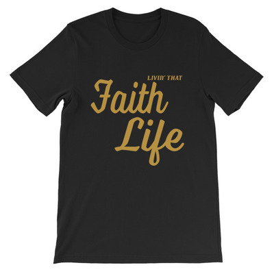 "Faith Life" Unisex Short-Sleeve Tee